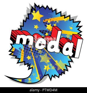 Medal - Vector illustrated comic book style phrase. Stock Vector