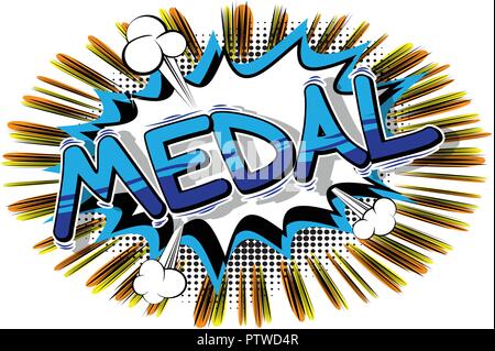 Medal - Vector illustrated comic book style phrase. Stock Vector