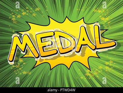 Medal - Vector illustrated comic book style phrase. Stock Vector
