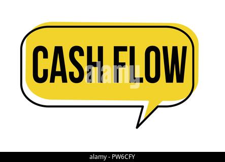 Cash flow speech bubble on white background, vector illustration Stock Vector