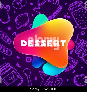 Colorful gradient flyer for cafe on bright and glossy background with dessert quote. Linear doodle illustration of food. Composition of multi-colored gradients and abstract shapes. Stock Vector