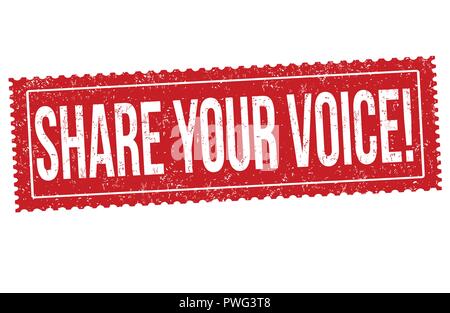 Share your voice sign or stamp on white background, vector illustration Stock Vector