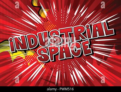 Industrial space - Vector illustrated comic book style phrase. Stock Vector