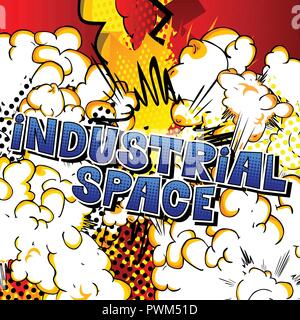 Industrial space - Vector illustrated comic book style phrase. Stock Vector