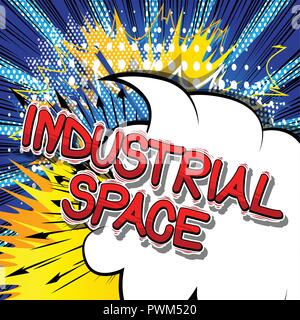 Industrial space - Vector illustrated comic book style phrase. Stock Vector