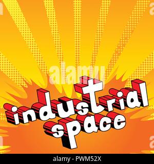 Industrial space - Vector illustrated comic book style phrase. Stock Vector