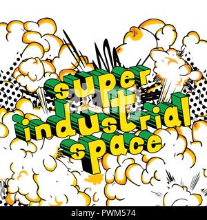 Super Industrial space - Vector illustrated comic book style phrase. Stock Vector