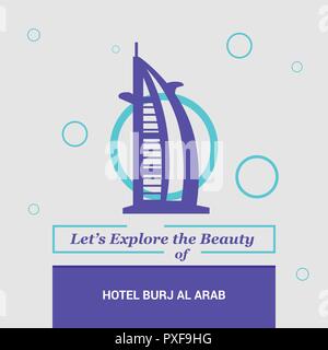 Let's Explore the beauty of Hotel Burj Al Arab Dubaiâ€Ž, United Arab Emirates National Landmarks Stock Vector