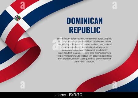 Waving ribbon or banner with flag of Dominican Republic. Template for poster design Stock Vector