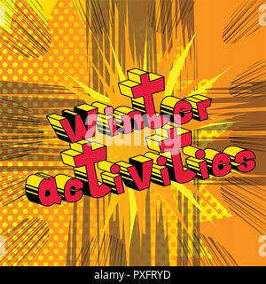Winter Activities - Vector illustrated comic book style phrase. Stock Vector