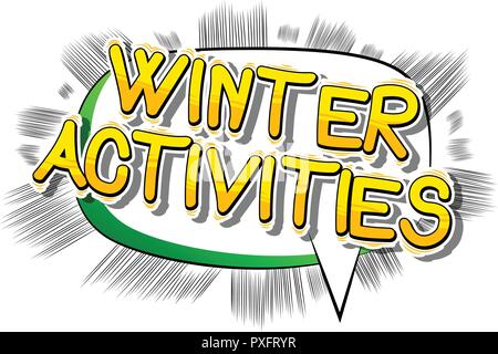 Winter Activities - Vector illustrated comic book style phrase. Stock Vector
