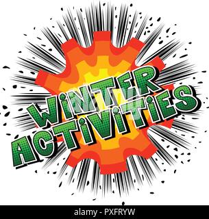 Winter Activities - Vector illustrated comic book style phrase. Stock Vector