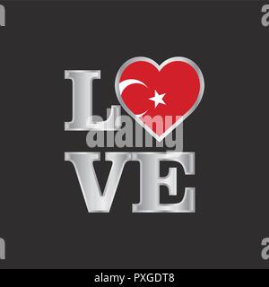 Love typography Turkey flag design vector beautiful lettering Stock Vector