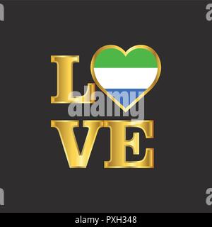 Love typography Sierra Leone flag design vector Gold lettering Stock Vector