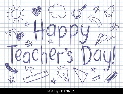 Happy Teachers Day greeting card on squared copybook sheet in sketchy style with handdrawn school doodles. Stock Vector