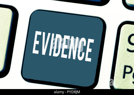 Handwriting text Evidence. Concept meaning available body facts indicating belief or proposition is true. Stock Photo