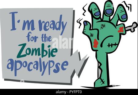 English phrase for I'm ready for the zombie apocalypse illustration Stock Vector