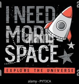 I need more space. Slogan, rocket and stars for t-shirt design. Vector illustration on the space theme. Graphic Tee Stock Vector