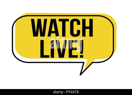 Watch live speech bubble on white background, vector illustration Stock Vector