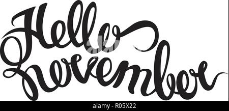 Handwritten lettering of Hello November. Objects isolated on white background. Stock Vector