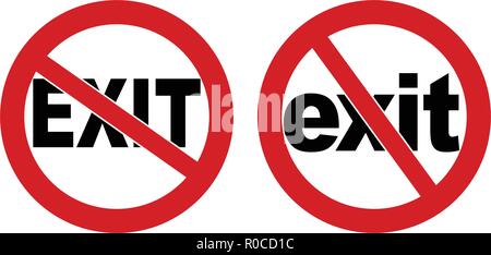 No exit sign. Black text in red crossed circle. Version with capitals and small letters Stock Vector
