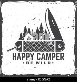 Happy camper. Be wild. Vector illustration. Concept for shirt or badge, overlay, print, stamp or tee. Vintage typography design with pocket knife, camping tent and forest silhouette in the night. Stock Vector