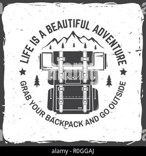 Life is a beautiful adventure. Vector. Concept for shirt or logo, print, stamp or tee. Vintage typography design with backpack, mountain and forest silhouette. Grab your backpack and go outside Stock Vector