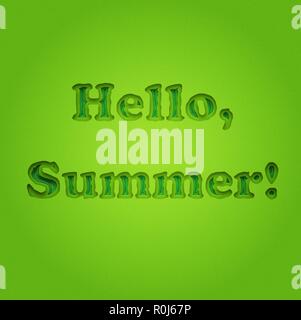 Hello summer, typographic inscription on vintage monochrome green background. Summer poster, background, banner. Summer fun. Stock Vector
