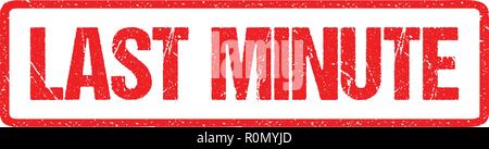 Last Minute Red Seal Rough Letters Isolated on White. Red Ink Grunge Rubber Stamp Imitation Effect. Stock Vector