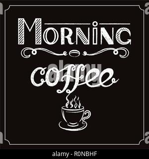 Hand drawn lettering "Morning coffee" with charcoal effect and view of a cup of coffee on black background. Stock Vector