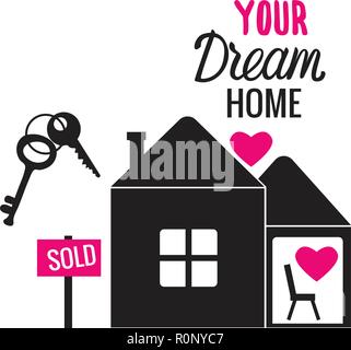 Dream house Your love Home. Black sign Vector illustration isolated on white background. Stock Vector