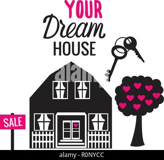Dream house Your love Home. Black sign Vector illustration isolated on white background. Stock Vector