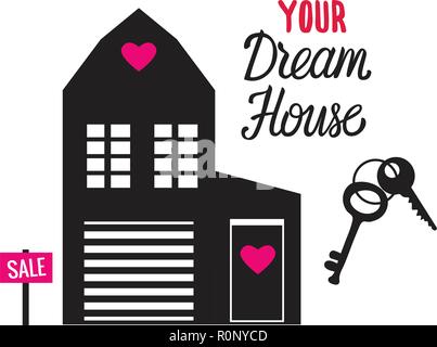 Dream house Your love Home. Black sign Vector illustration isolated on white background. Stock Vector