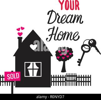 Dream house Your love Home. Black sign Vector illustration isolated on white background. Stock Vector