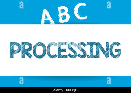 Text sign showing Processing. Conceptual photo Series of mechanical or chemical operations Deal with something. Stock Photo