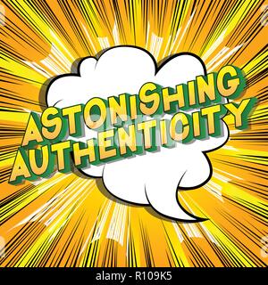 Astonishing Authenticity - Vector illustrated comic book style phrase. Stock Vector