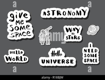 Vector quotes of Univers. Handwritten lettering stickers. Give me some space, Way to stars, Hello world. Stock Vector