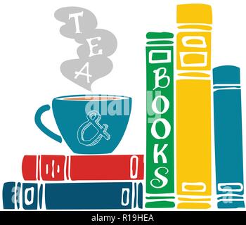 Tea and books lettering. Stack of colorful books with a cup of tea. Stock Vector