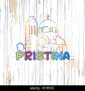 Colorful Pristina drawing on wooden background. Hand drawn vector illustration. Stock Vector