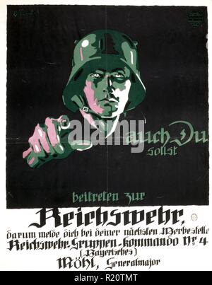 Poster shows German soldier pointing at viewer. Text: You, too, should join the Reichswehr. Therefore, sign up at the next enlistment post, Reichswehr-Gruppen-Kommando no. 4 (Bavarian), MA!hl, Major General. Dated 1919 Stock Photo
