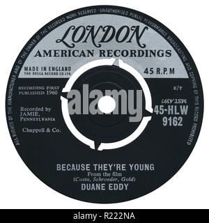 UK 45 rpm 7" single of Because They're Young by Duane Eddy on the London  label from 1960. Written by Aaron Schroeder, Don Costa and Wally Gold and  produced by Lee Hazlewood and Lester Sill Stock Photo - Alamy