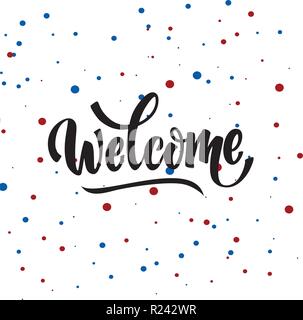 welcome lettering text. Modern calligraphy style illustration. Stock Vector