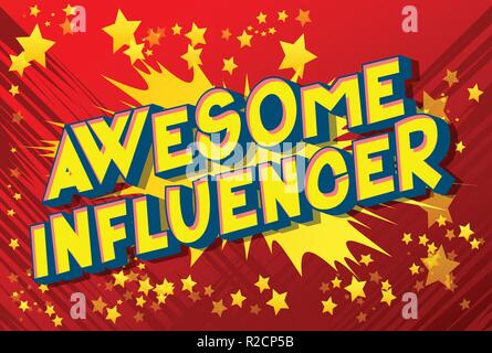 Awesome Influencer - Vector illustrated comic book style phrase on abstract background. Stock Vector