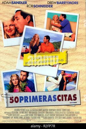 50 First Dates  Year : 2004 USA Director : Peter Segal Adam Sandler, Drew Barrymore  Movie poster (Sp) Stock Photo