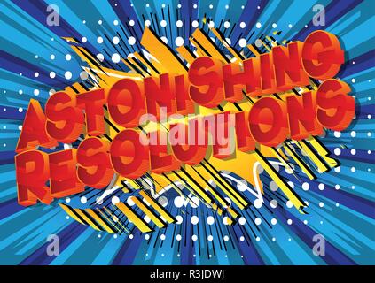 Astonishing Resolution - Vector illustrated comic book style phrase on abstract background. Stock Vector