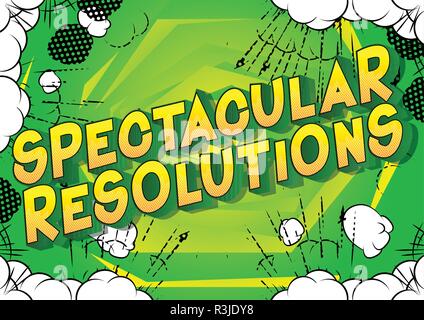 Spectacular Resolution - Vector illustrated comic book style phrase on abstract background. Stock Vector