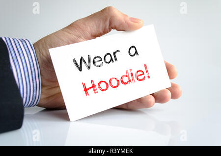 Wear a hoodie text concept Stock Photo