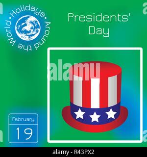 Presidents Day. Top hat with USA flag symbols. Calendar. Holidays Around the World. Green blur background - name, date illustration Stock Vector
