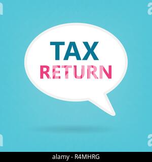 tax return text on a bubble speech - vector illustration Stock Vector