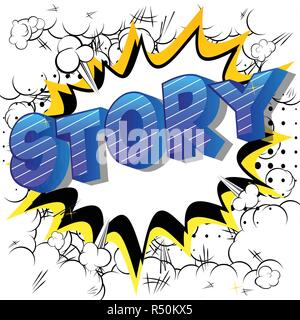 Story - Vector illustrated comic book style phrase. Stock Vector